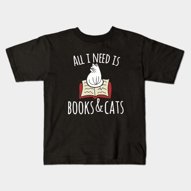 All I need is books and cats Kids T-Shirt by bubbsnugg